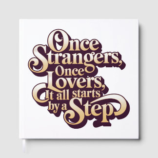 Livre D'or Once Strangers Lovers Step Quote 