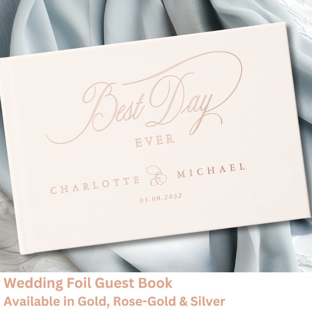 Livre D'or PLUS BEAU JOUR JAMAIS !  Élégant, Mariage (BEST DAY EVER! Elegant, Wedding Foil Guest Book with your names & date.)