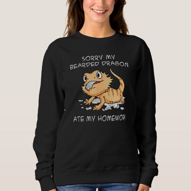Lizard Beardie Ate My Homework Cute Bearded Dragon Sweatshirt (Front)