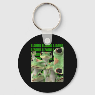 Lizard Lizard Lizard Funny Meme (2 Side) _1  Keychain
