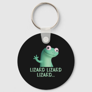 Lizard Lizard Lizard Funny Meme (2 Side) Keychain