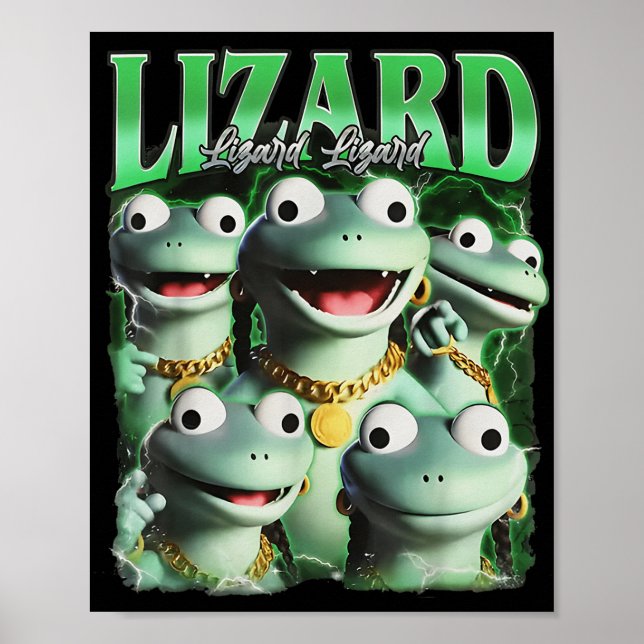Lizard Lizard Lizard Funny Meme Lizard Bootleg Wei Poster (Front)