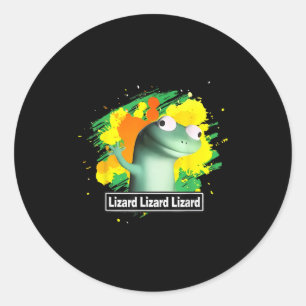 Lizard Lizard Lizard Shirt Funny Weirdcore Animal Classic Round Sticker