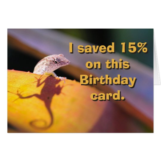 lizard saved 15 percent card
