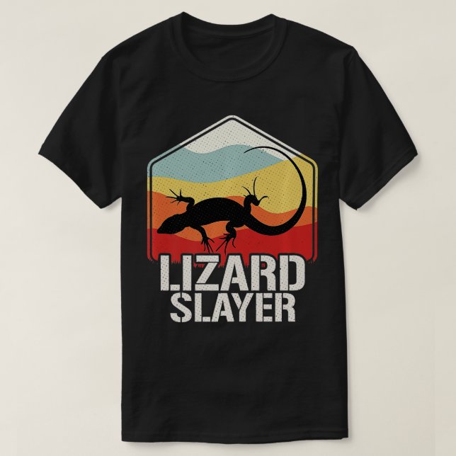 Lizard Slayer Lizard Hunting  T-Shirt (Design Front)