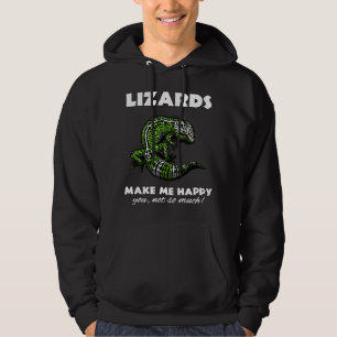 Lizards Make Me Happy Cute Gecko Reptile Hoodie