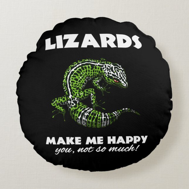 Lizards Make Me Happy Cute Gecko Reptile Round Pillow (Front)