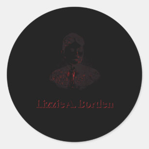 Lizzie A Borden It Was An Axe-Iddent Lizzie Andrew Classic Round Sticker