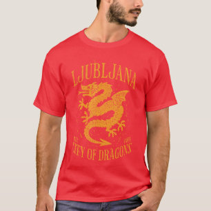 Ljubljana Slovenia Est 11 City of Dragons Vintage T-Shirt