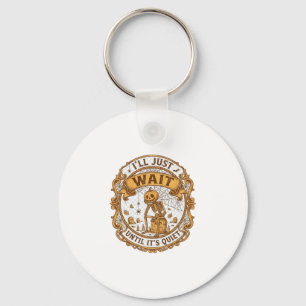 Ll Just Wait Until It Quiet Pumpkin Skeleton Hallo Keychain