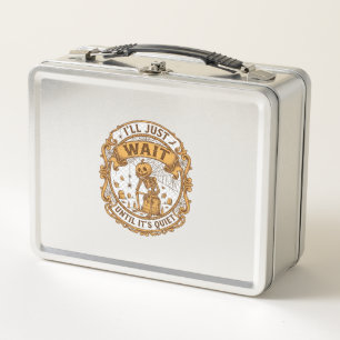 Ll Just Wait Until It Quiet Pumpkin Skeleton Hallo Metal Lunch Box