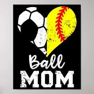 Ll Mom Heart Funny Softll Soccer Mom Poster