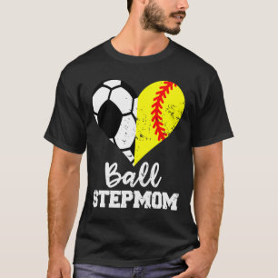 Ll Stepmom Funny Soccer Softll Stepmom T-Shirt