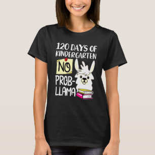 Llama & Alpaca Lovers 120 Days of Kindergarten No T-Shirt