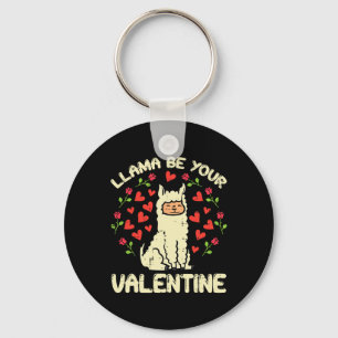 Llama Be Your Valentine Cute Alpaca Men Women Kids Keychain