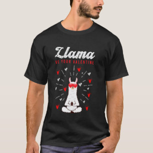 Llama Be Your Valentine Hearts Valentines Love Rel T-Shirt