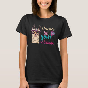 Llama Be Your Valentine Love Western Xoxo Valentin T-Shirt