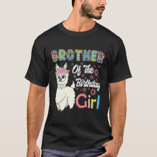 Llama Birthday Brother Of The Birthday Girl Farm B T-Shirt