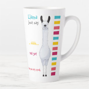 Llama Dit Juste.. Chut... Drôle Latte Mug