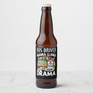 Llama Gift Bus Driver Mama Llama Beer Bottle Label