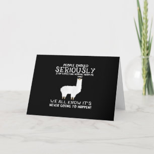 Llama Gift   People should seriously Card