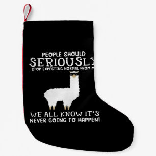 Llama Gift   People should seriously Small Christmas Stocking