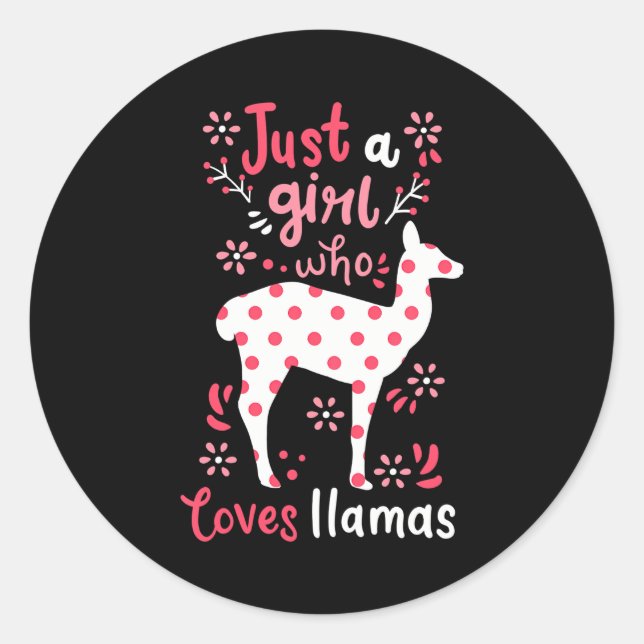 Llama Just A Girl Llamas Classic Round Sticker (Front)