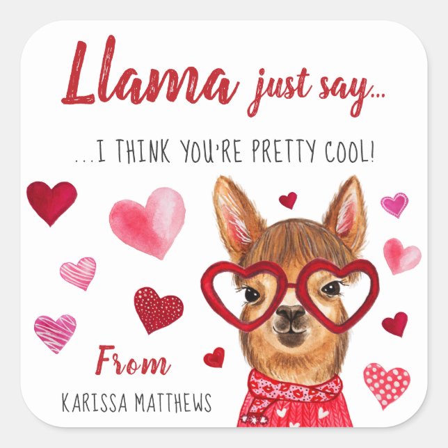 Llama Just Say | Personalized Valentine Stickers (Front)