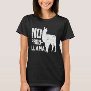 Llama No Prob Llama Alpaca Animal Tee