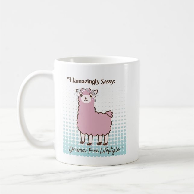 LLAMA QUOTE COFFEE MUG (Left)