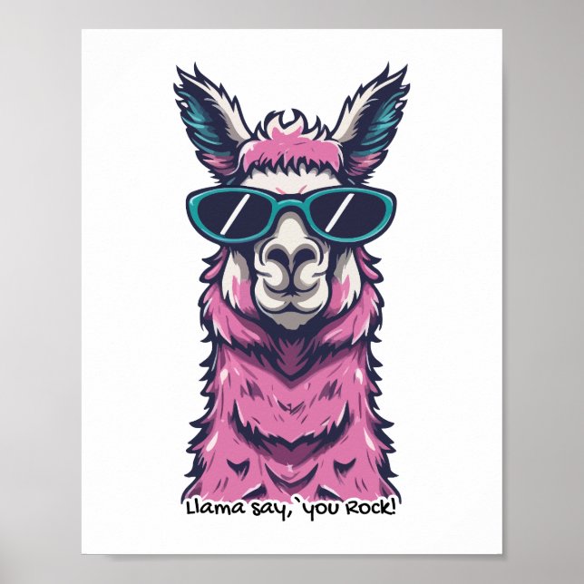 Llama say you Rock | Quirky pose in  sunglasses Poster (Front)