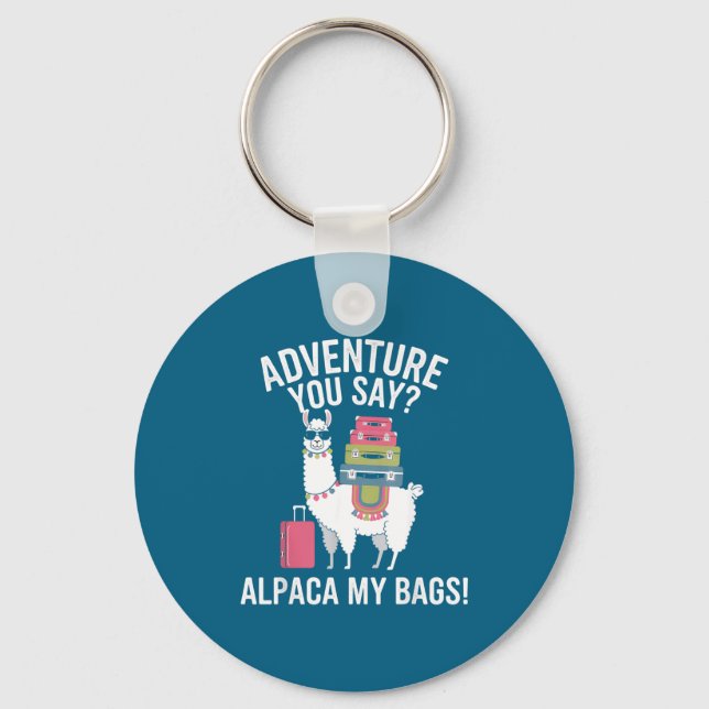 Llama Say You Saying Bags Alpaca Adventure Keychain (Front)