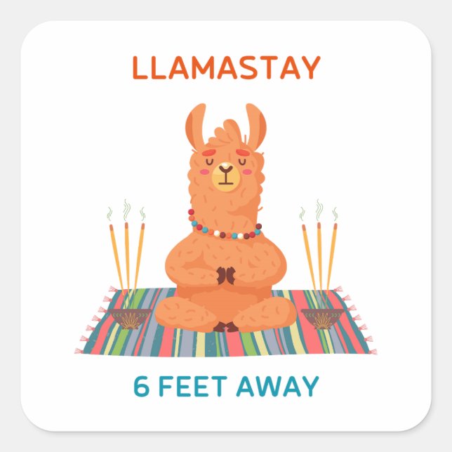 Llamastay 6 Feet Away Pun Square Sticker (Front)
