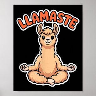 Llamaste Funny Meditating Llama Cute Yoga Animal D Poster