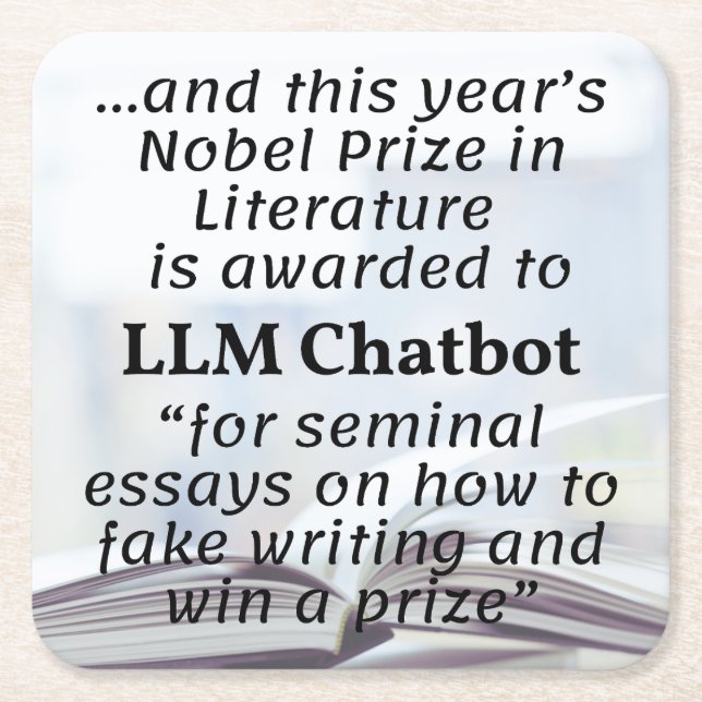 LLM Chatbot Nobel Prize Winner in Literature Square Paper Coaster (Front)