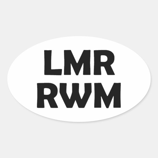 LMR/RWM Oval Sticker