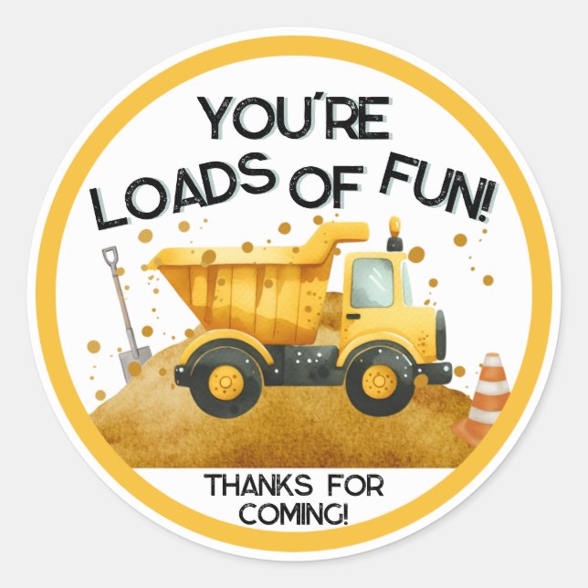 Load of Fun Construction Party Favour Round Sticke Classic Round Sticker (Front)
