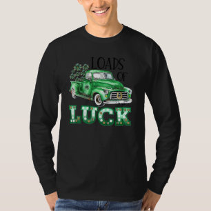 Load Of Luck Green Truck Men Women St Patrick's Da T-Shirt