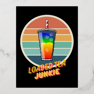 Loaded Tea Junkie Foil Holiday Postcard