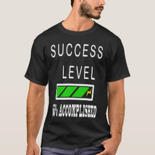 Loading Bar Success Level Motivational T-Shirt