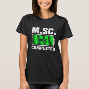 Loading complete Masters degree Master of Science T-Shirt