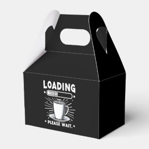 Loading Please Wait for Coffee funny coffee lover Favor Box