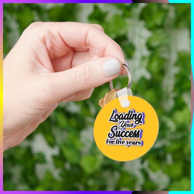 Loading Your Success For Five Years – Motivational Keychain (Creator Uploaded)