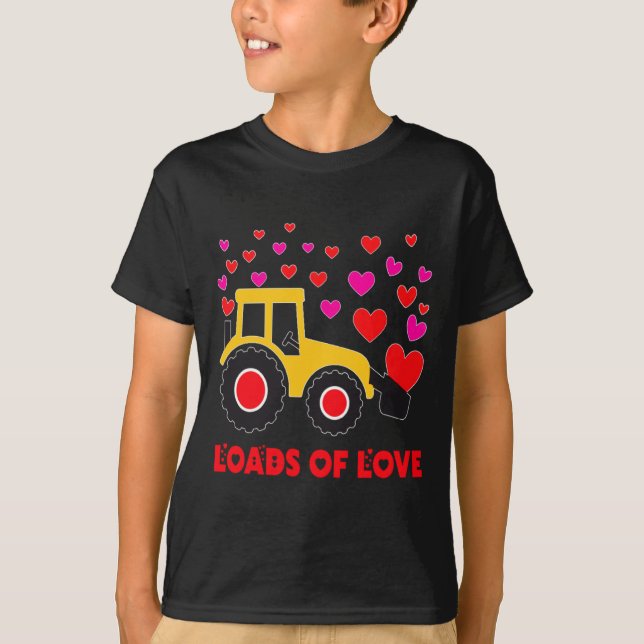 Loads Of Love Toddler Tractor Valentines Day For K T-Shirt (Front)