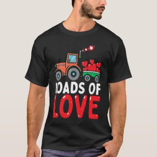 Loads of Love Tractor Cute Valentines Day Truck To T-Shirt