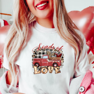 Loads of Love Valentine T-Shirt