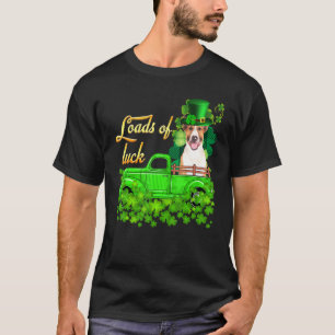 Loads Of Luck Truck Bull Terrier St Patrick S Day T-Shirt