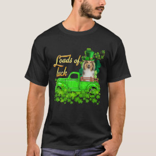 Loads Of Luck Truck Shetland Sheepdog St Patrick's T-Shirt