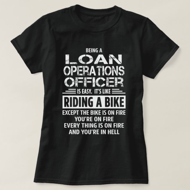 Loan Operations Officer T-Shirt (Design Front)