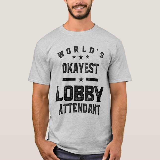 Lobby Attendant Job Title Gift T-Shirt (Front)